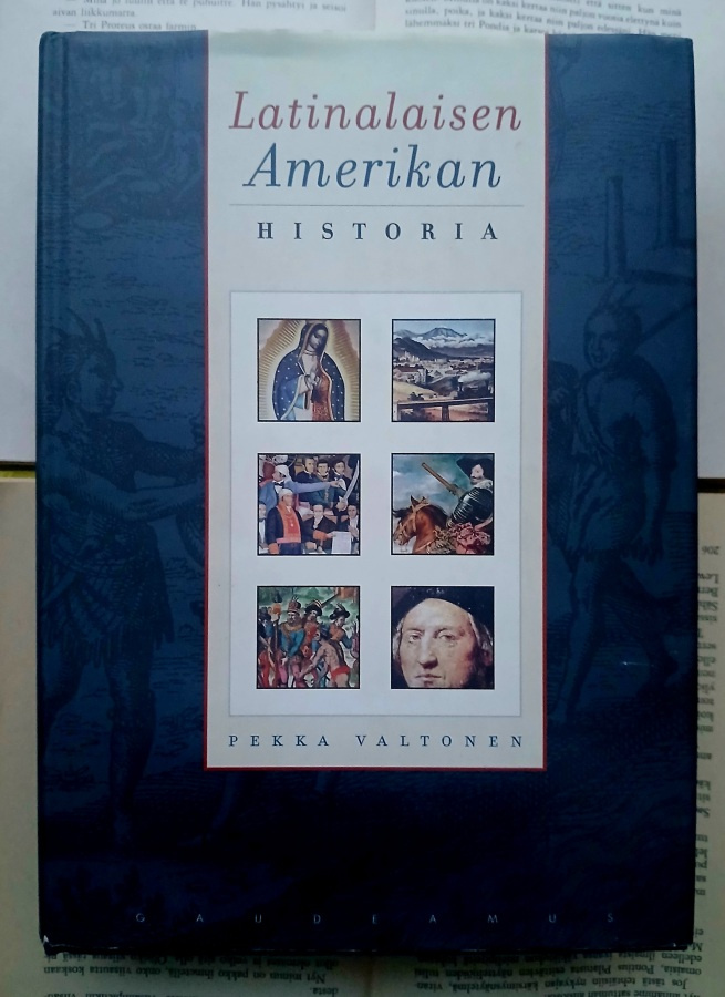 Pekka Valtonen - Latinalaisen Amerikan historia (sid.)