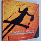 Markku Ojanen : Liiku oikein - voi hyvin : liikunnan merk... - pikkukuva 1