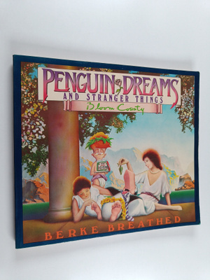 Berke Breathed : Penguin Dreams and Stranger Things
