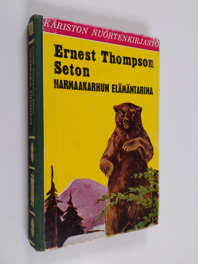 Ernest Thompson Seton : Harmaakarhun elämäntarina