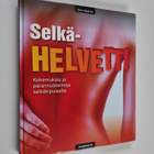 Satu Väisänen : Selkähelvetti : kokemuksia ja parannuskei... - pikkukuva 1