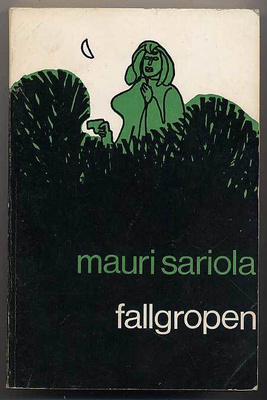 Sariola, Mauri: Fallgropen  (1.p., 1972)