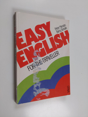 Peter ym. Menzies : Easy English for the traveller
