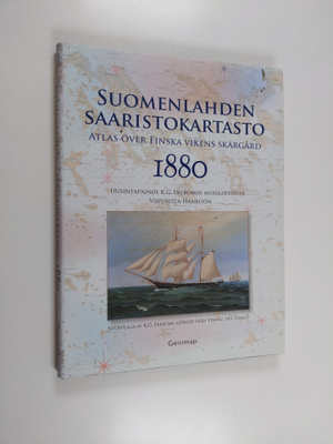 Jan Strang : Suomenlahden saaristokartasto 1880 : uusinta...