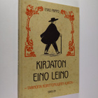 Esko Piippo : Kirjaton Eino Leino : tarinoita kodittomuud... - pikkukuva 1