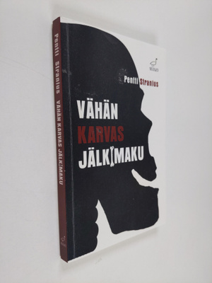 Pentti Stranius : Vähän karvas jälkimaku (signeerattu, te...