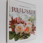 Inga Bergfeldt : Vanhanajan ruusut - pikkukuva 1