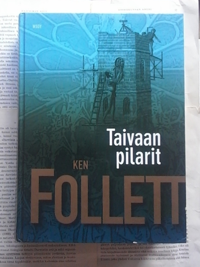 Ken Follett - Taivaan pilarit (sid.)