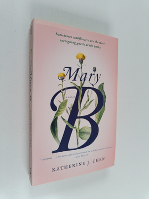 Katherine J. Chen : Mary B - A Novel