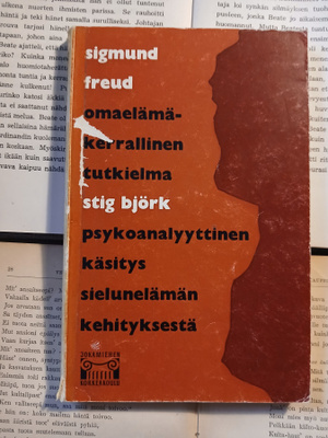Sigmund Freud - Omaelämäkerrallinen tutkielma...