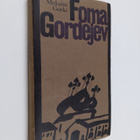 Maksim Gorki : Foma Gordejev - pikkukuva 1