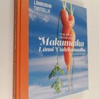 Makumatka Länsi-Uudellamaalla : Lähiruokaa tunteella - pikkukuva 1