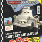 Autot Turbo n:o 1 2013. Pelejä. Puuhaa. Sarjakuvia. Tarroja. - pikkukuva 1