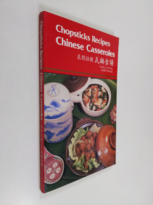 Cecilia J. Au Yeung ym. : Chopsticks Recipes Chinese Cass...