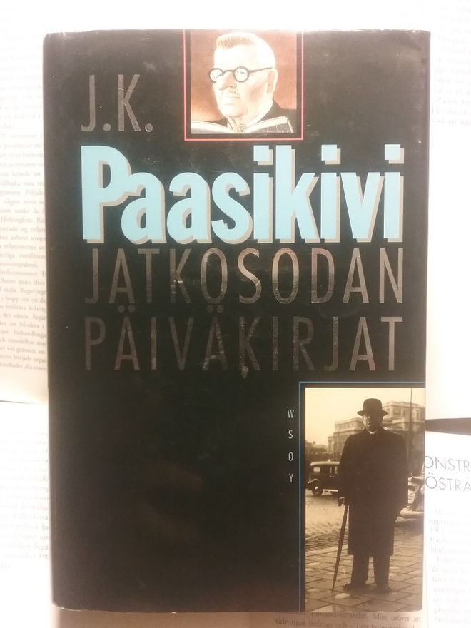 J.K. Paasikivi - Jatkosodan päiväkirjat (sid.)