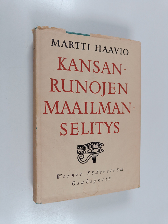 Martti Haavio : Kansanrunojen maailmanselitys