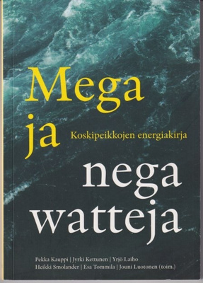 Pekka Kauppi (toim.): Mega- ja negawatteja