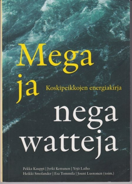 Pekka Kauppi (toim.): Mega- ja negawatteja