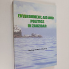 Chachage Seithy L. Chachage : Environment, aid and politi... - pikkukuva 1