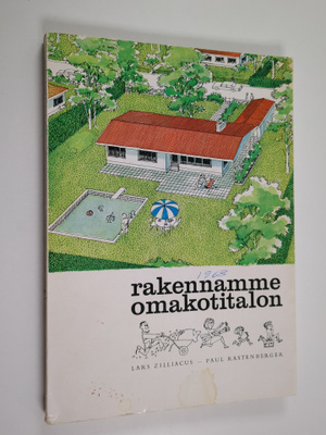 Paul Rastenberger ym. : Rakennamme omakotitalon