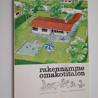 Paul Rastenberger ym. : Rakennamme omakotitalon - pikkukuva 1
