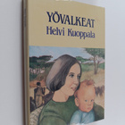 Helvi Kuoppala : Yövalkeat - pikkukuva 1