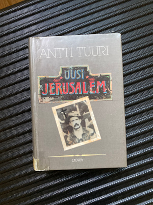 Antti Tuuri - Uusi Jerusalem