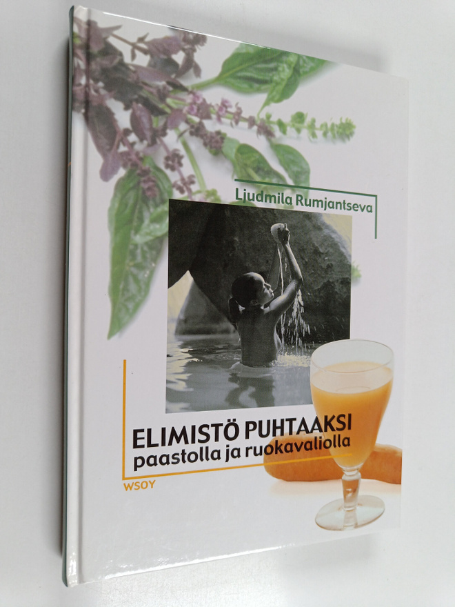 Ljudmila Rumjantseva : Elimistö puhtaaksi paastolla ja ru...
