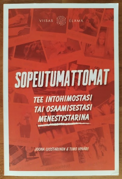 Joona Luostarinen & Timo Hyväri: Sopeutumattomat