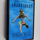 Rebecca Wells : Jumalaiset jajasiskot - pikkukuva 1