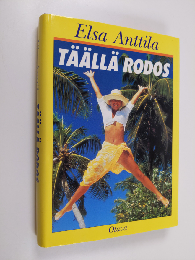 Elsa Anttila : Täällä Rodos