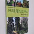 Suomalaisia puulajipuistoja = Finnish arboreta - pikkukuva 1