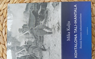 Kohtalona Tali - Ihantala Kulju