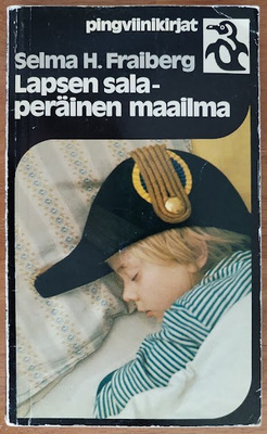 Selma H. Fraiberg: Lapsen salaperäinen maailma