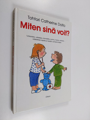 Catherine Dolto : Miten sinä voit?
