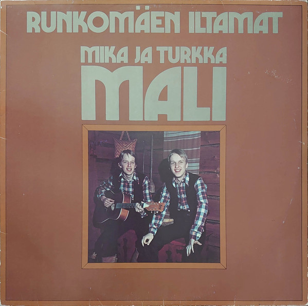 Mika Ja Turkka Mali - Runkomäen Iltamat LP