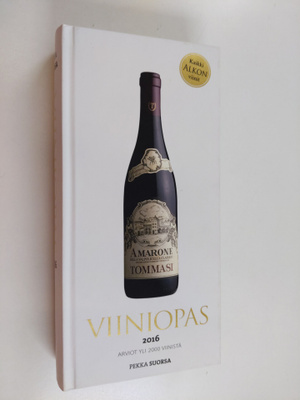 Pekka Suorsa : Viiniopas 2016 : arviot yli 2000 viinistä