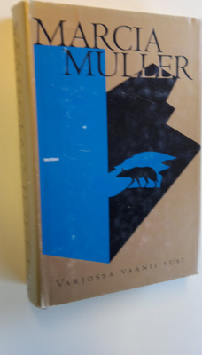 Marcia Muller : Varjossa vaanii susi