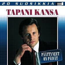 ** TAPANI KANSA : 20 suosikkia / Päättyneet on päivät ** CD