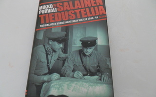 Mikko Sorvali Salainen tiedustelija 1. painos 2012