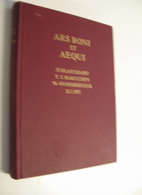 Ars boni et aequi : juhlajulkaisu Y. J. Hakulisen 70-vuot...