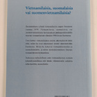 Liisa Oinonen : Vietnamilaisia, suomalaisia vai suomenvie... - pikkukuva 2