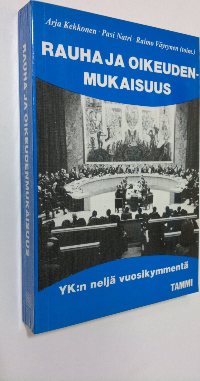 Arja ym. Kekkonen : Rauha ja oikeudenmukaisuus : YK:n nel...