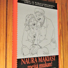 Naura makiast meijä mukan! evakko- ja karjalaishuumoria - pikkukuva 1