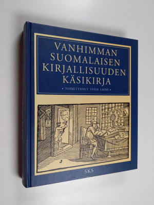 Tuija (toim.) Laine : Vanhimman suomalaisen kirjallisuude...