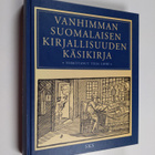 Tuija (toim.) Laine : Vanhimman suomalaisen kirjallisuude... - pikkukuva 1