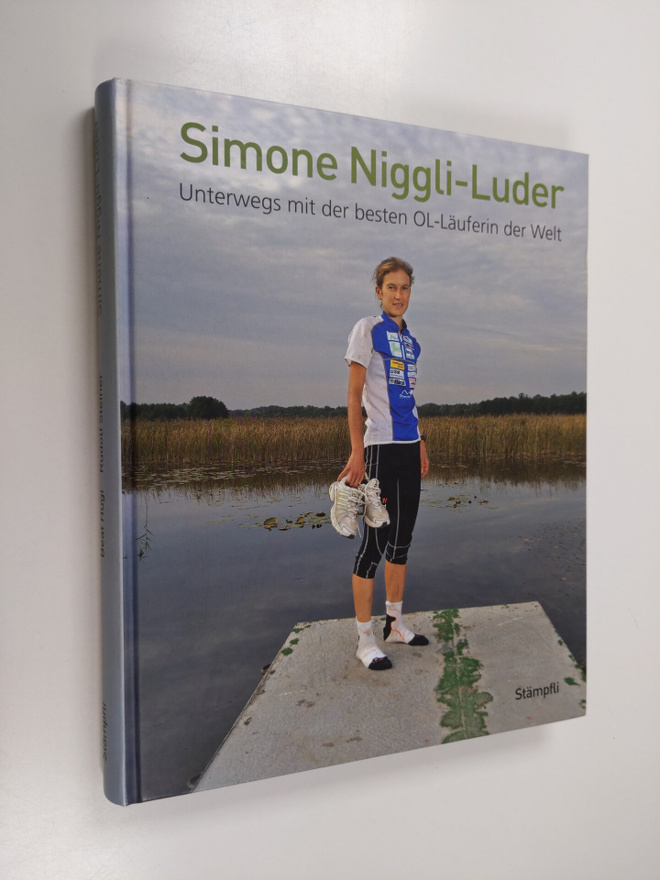Rudolf Steiner ym. : Simone Niggli-Luder - unterwegs mit ...