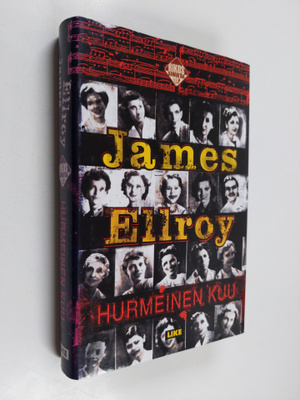 James Ellroy : Hurmeinen kuu