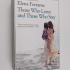Elena Ferrante : Those who leave and those who stay - pikkukuva 1