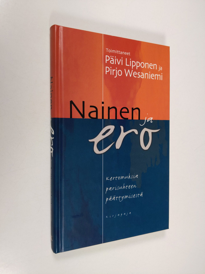 Päivi Lipponen : Nainen ja ero : kertomuksia parisuhteen ...